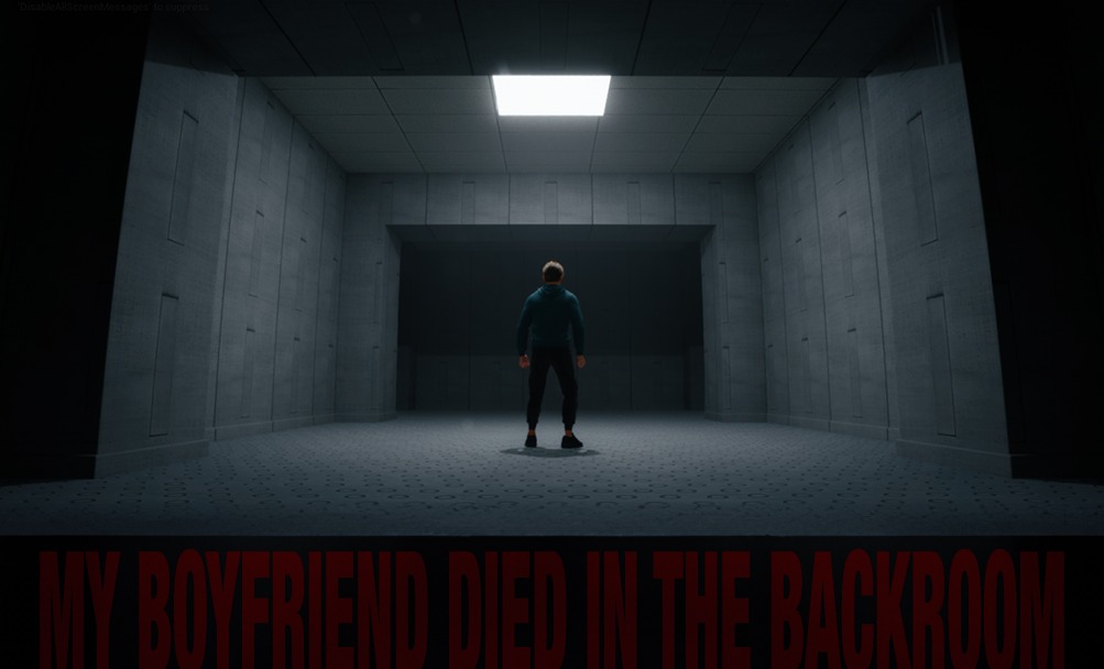My boyfriend died in the backroom